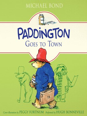cover image of Paddington Goes to Town